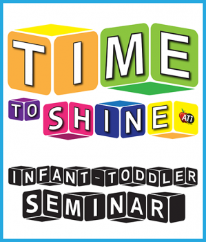 Time to Shine: Infant & Toddler Seminar