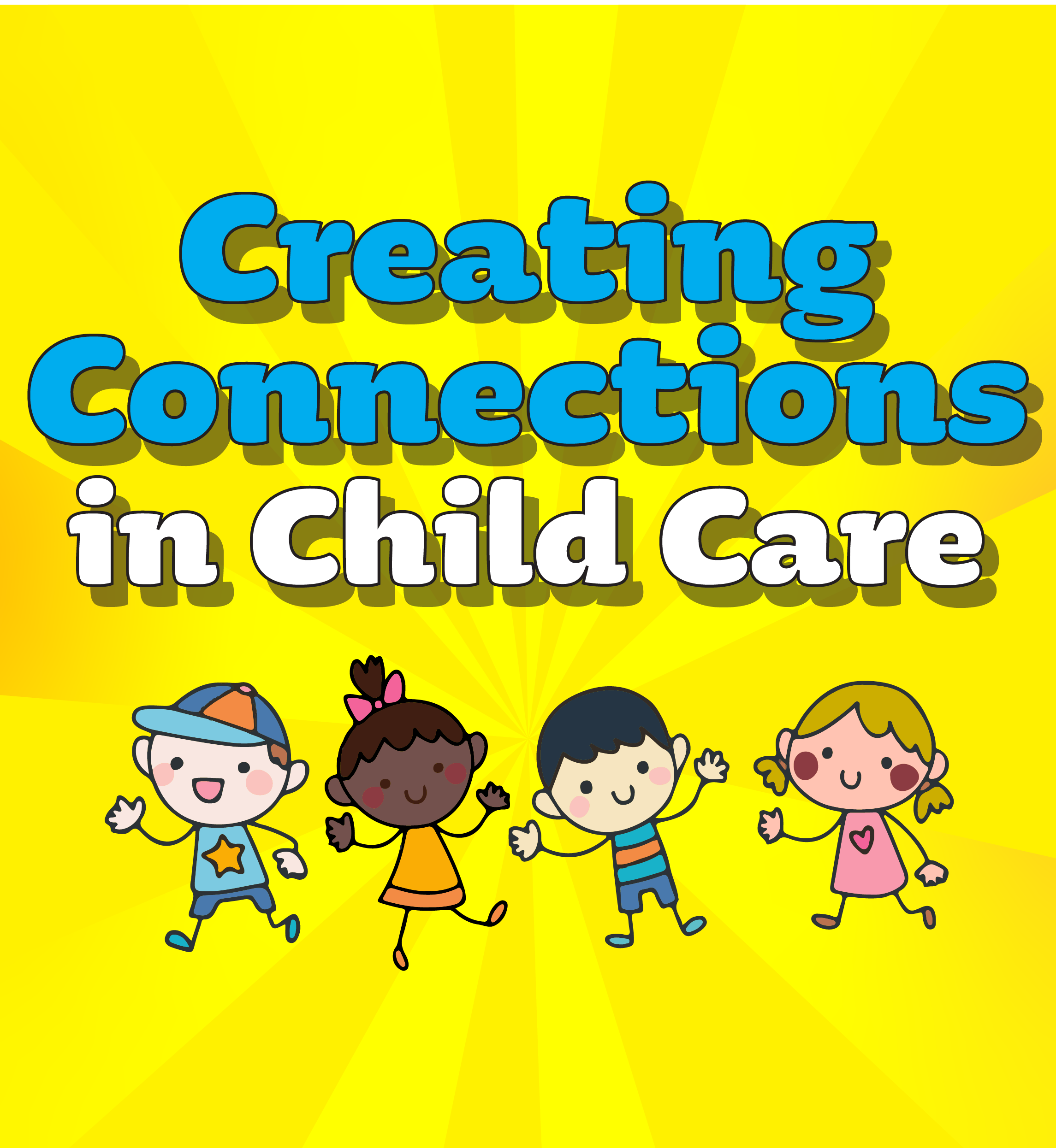 Image for Creating Connections in Child Care Exam