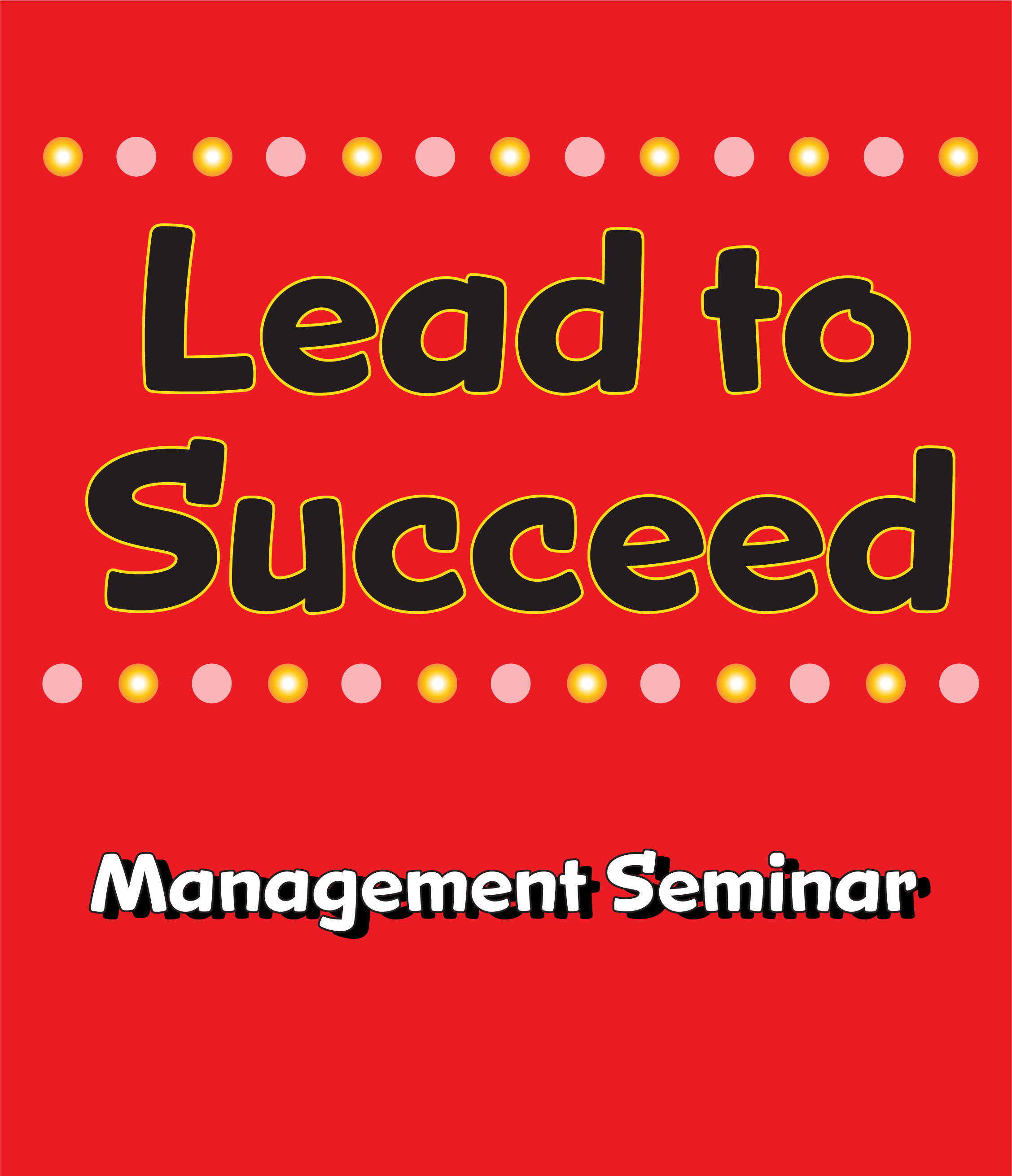 Image for Lead to Succeed; Power Packed Strategies for Child Care Managers Exam