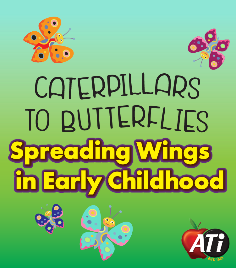 Image for Caterpillars to Butterflies Spreading Wings in Early Childhood Marty Appelbaum presents Caterpillars to Butterflies Spreading Wings in Early Childhood