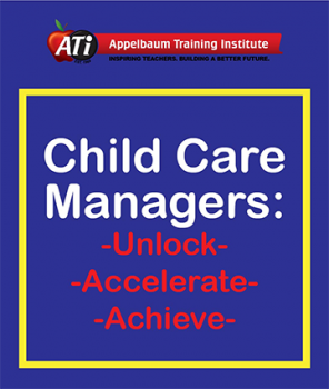 Image for Child Care Managers: Unlock-Accelerate-Achieve Marty Appelbaum presents Child Care Managers: Unlock-Accelerate-Achieve