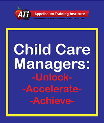 Image for Child Care Managers: Unlock-Accelerate-Achieve Marty Appelbaum presents Child Care Managers: Unlock-Accelerate-Achieve