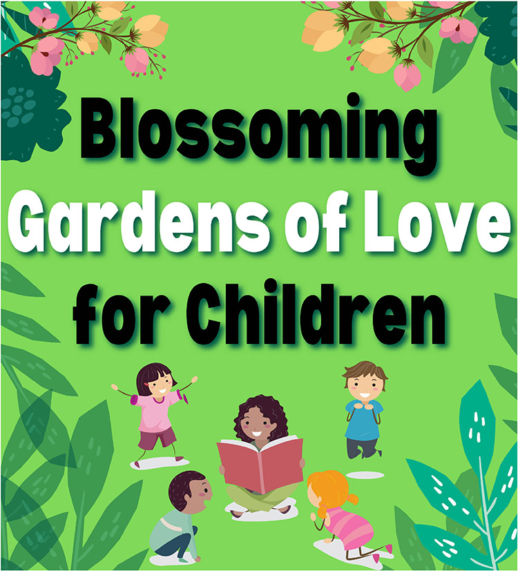 Image for Blossoming Gardens of Love for Children