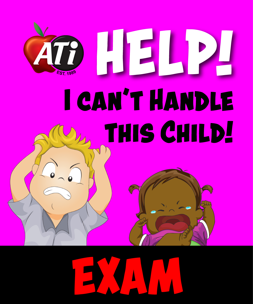 Image for Help! I can’t Handle this Child EXAM