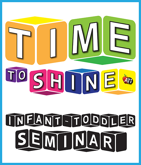 Image for Time to Shine: Infant & Toddler Seminar