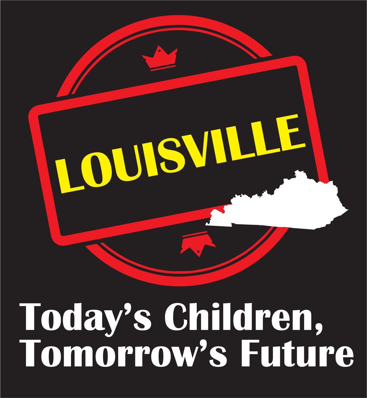 Image for Today's Children Tomorrow's Future - Louisville
