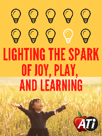 Image for Lighting the Spark of Joy, Play, and Learning Marty Appelbaum presents Lighting the Spark of Joy, Play, and Learning