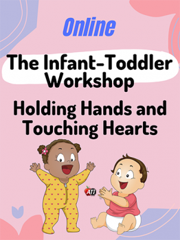 Image for The Infant-Toddler Workshop: Holding Hands and Touching Hearts Marty Appelbaum presents The Infant-Toddler Workshop: Holding Hands and Touching Hearts
