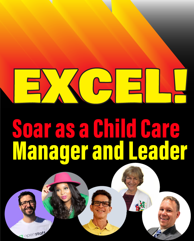 Image for EXCEL! Soar as a Child Care Manager and Leader - LIVE