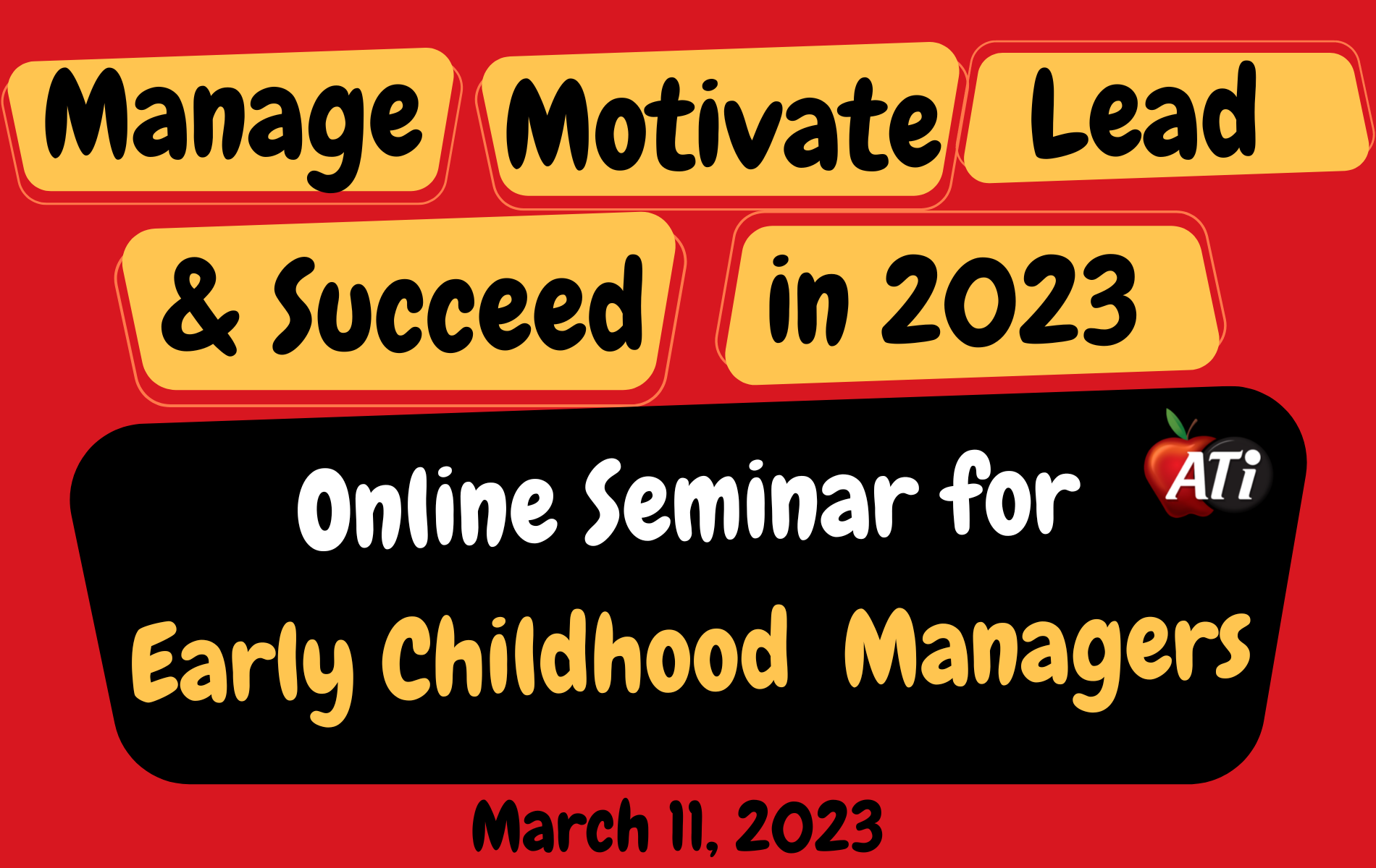 ATI's graphic Mange Motivate Lead Child Care Managers Online