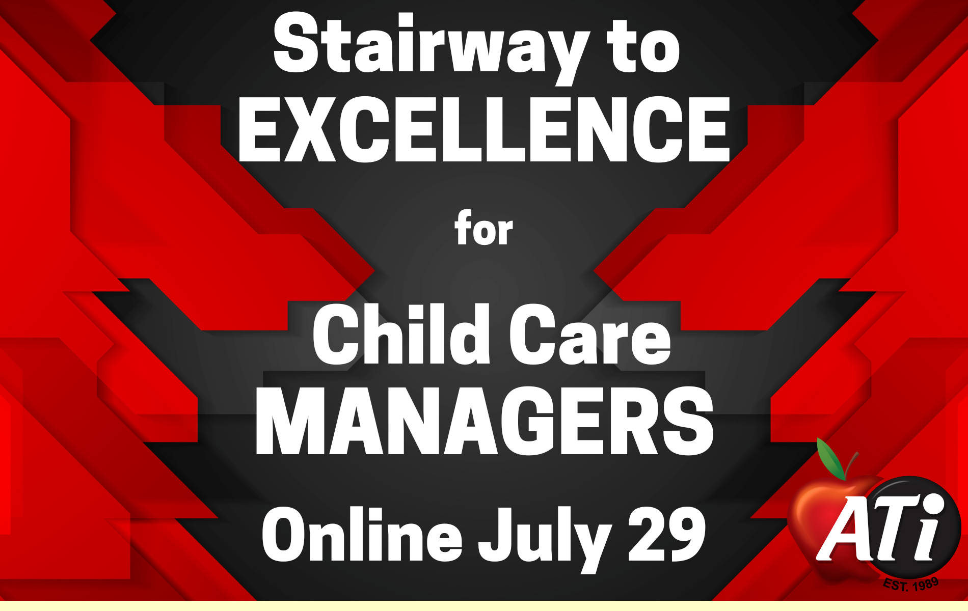 Stairway to Excellence for Child Care Managers-Online - The Appelbaum  Training Institute