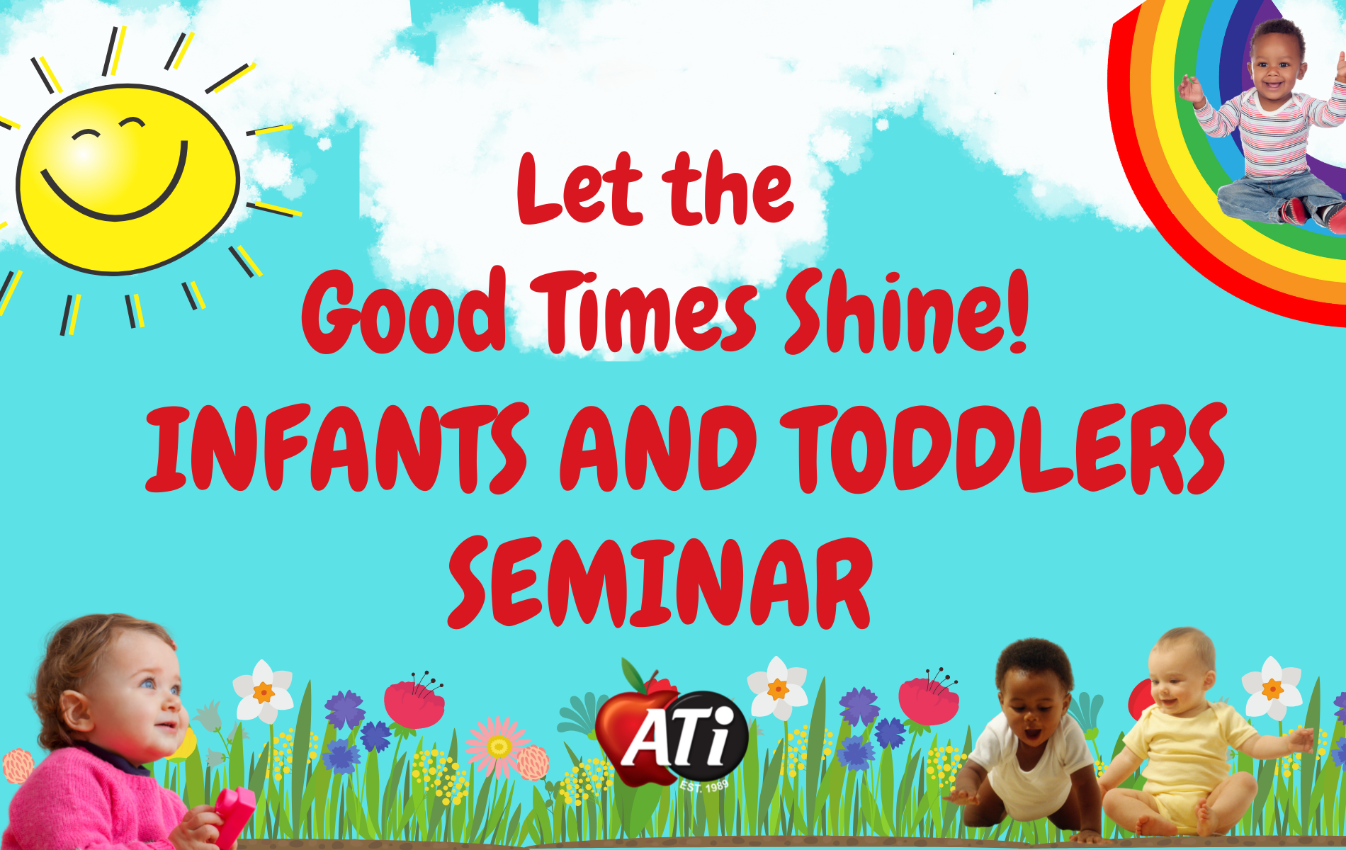 Image for Let The Good Times Shine Infants and Toddlers Seminar