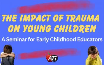 Marty Appelbaum presents The Impact of Trauma on Young Children