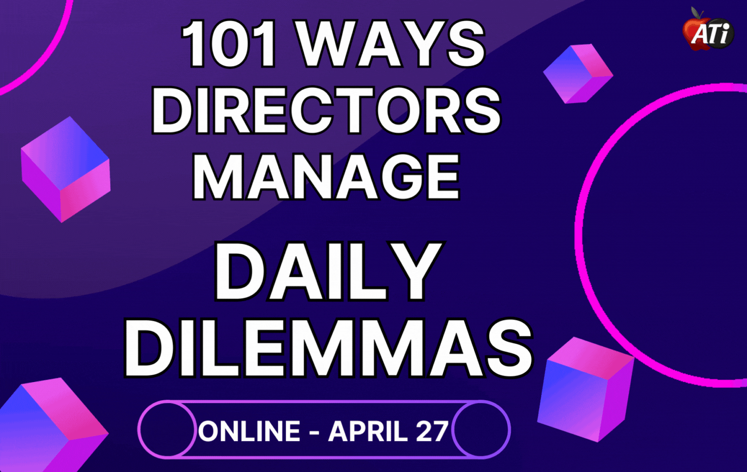 Image for 101 Ways Directors Manage: Daily Dilemmas