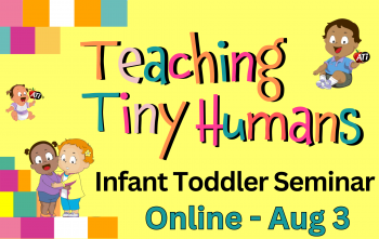Teaching Tiny Humans - ONLINE Teaching Tiny Humans - ONLINE