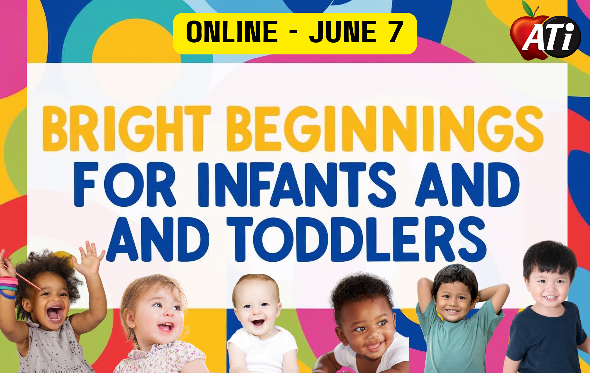 ATI's graphic: Bright Beginnings for Infants and Toddlers - Online ATI's graphic: Bright Beginnings for Infants and Toddlers - Online