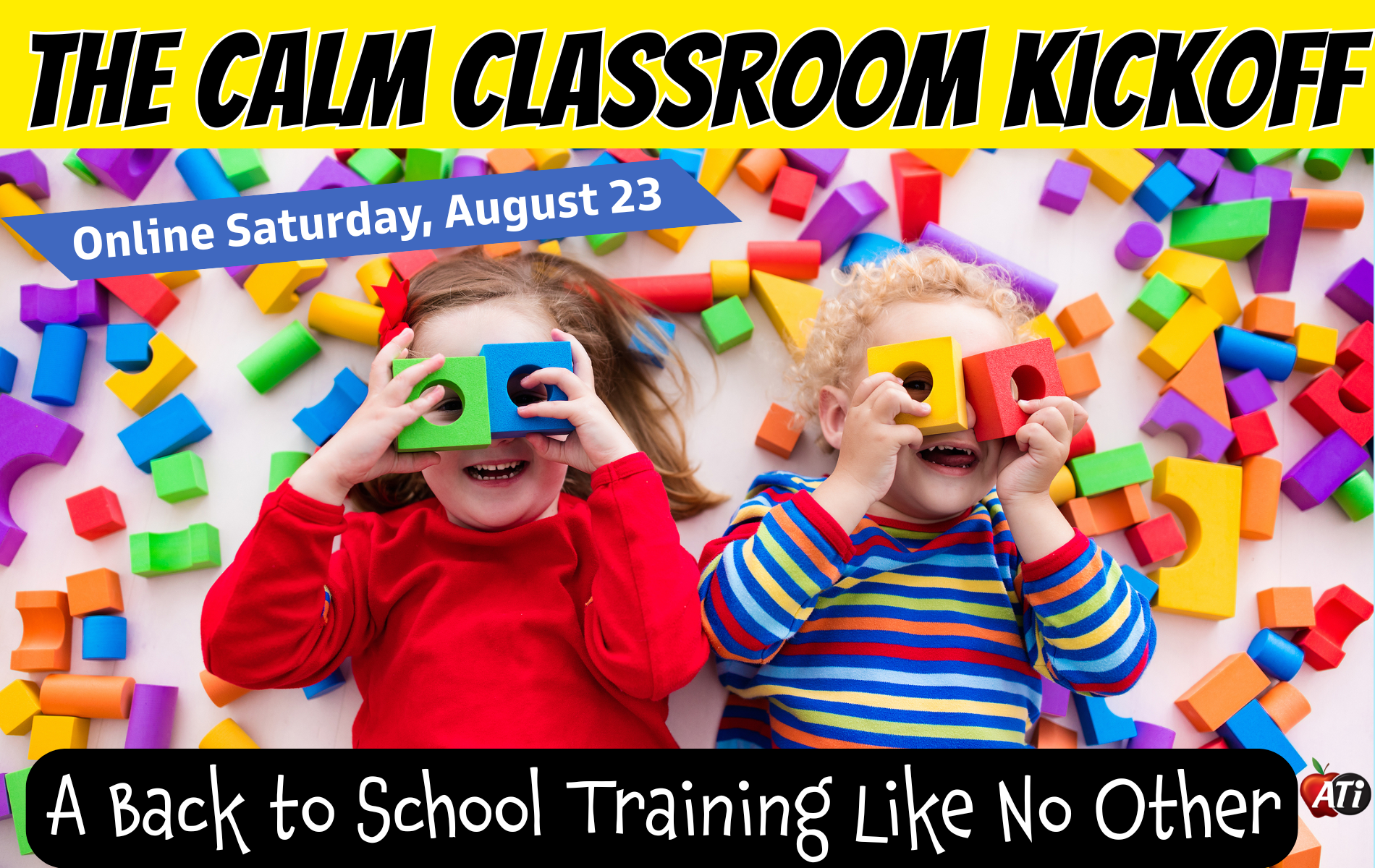 ATI's graphic: The Calm Classroom Kickoff - Online