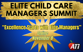 ATI's graphic: Elite Child Care Managers Summit - Online ATI's graphic: Elite Child Care Managers Summit - Online